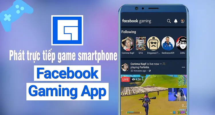 Facebook Gaming có thể giúp bạn live stream bất kỳ tựa game nào trên điện thoại lên Facebook